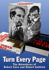 Turn Every Page: The Adventures of Robert Caro and Robert Gottlieb