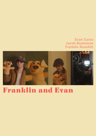 Franklin and Evan