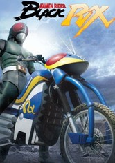 Kamen Rider - Black RX