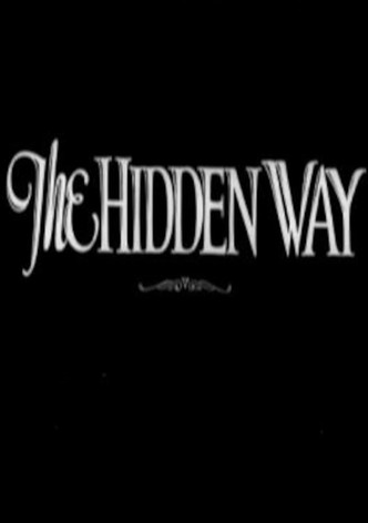 The Hidden Way