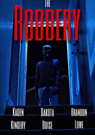 The Robbery