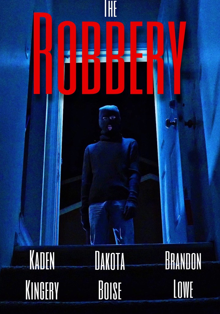 The Robbery