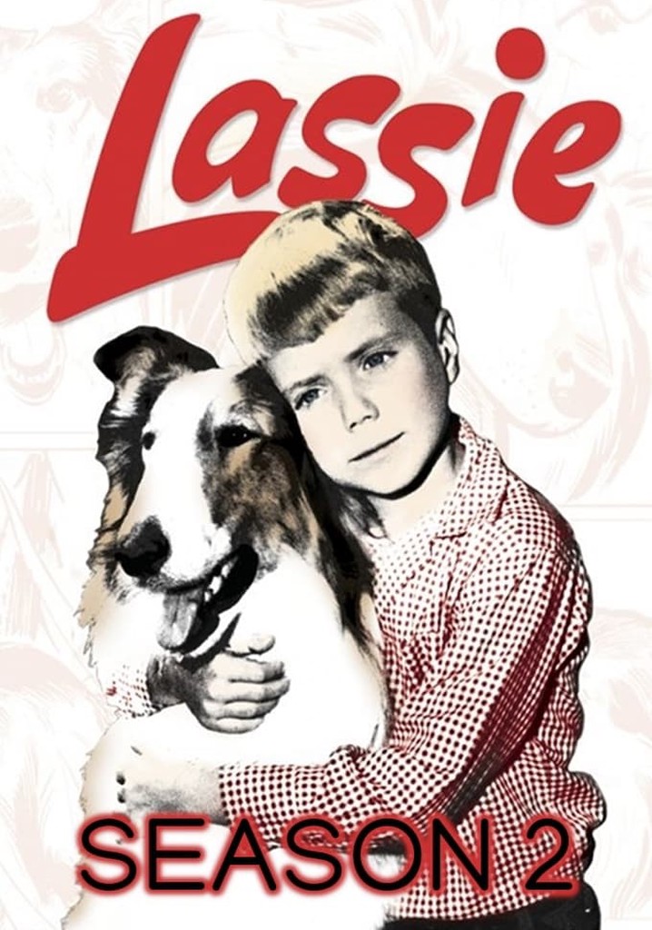 Lassie Season 2 Watch Full Episodes Streaming Online