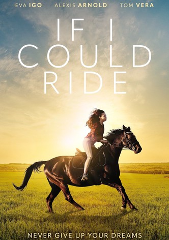 If I Could Ride