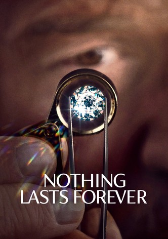 Nothing lasts forever