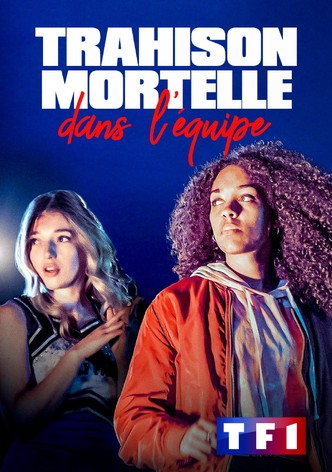 Trahison mortelle dans l'équipe