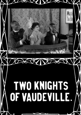 Two Knights of Vaudeville