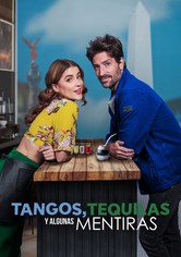 Tangos, tequilas, y algunas mentiras