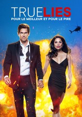 True lies : Pour le meilleur et pour le pire - Saison 1