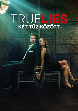 True Lies - Két tűz között
