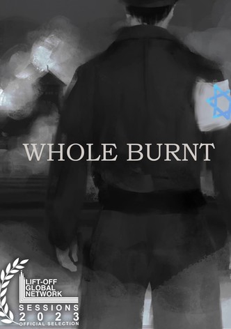 Whole Burnt