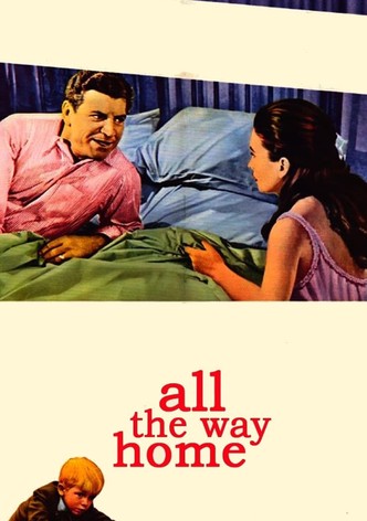 All the Way Home