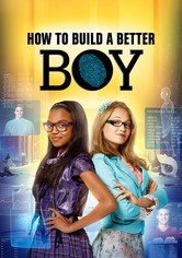 How to Build a Better Boy