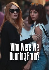 Who Were We Running From?