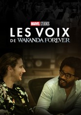 Les voix de Wakanda Forever