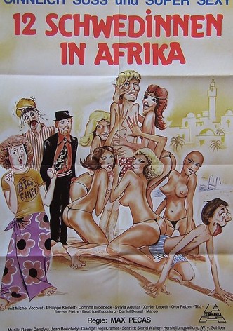 Zwölf Schwedinnen in Afrika