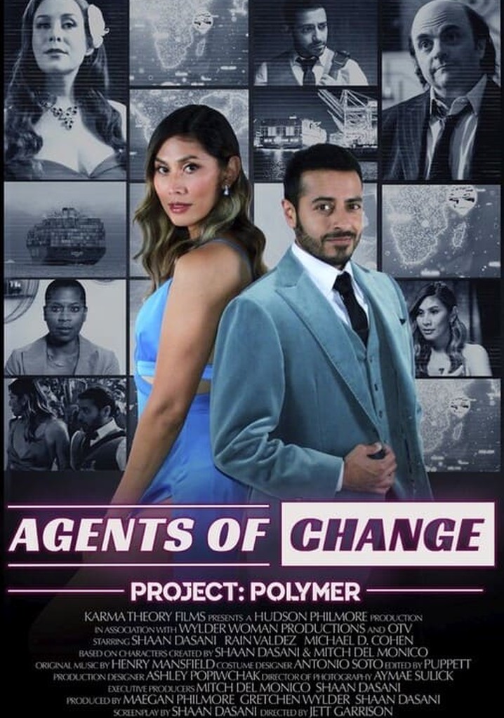 Agents of Change, Project: Polymer