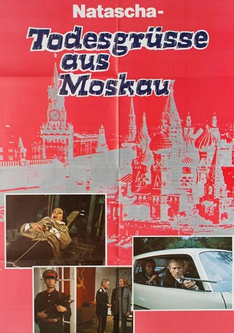 Natascha - Todesgrüsse aus Moskau