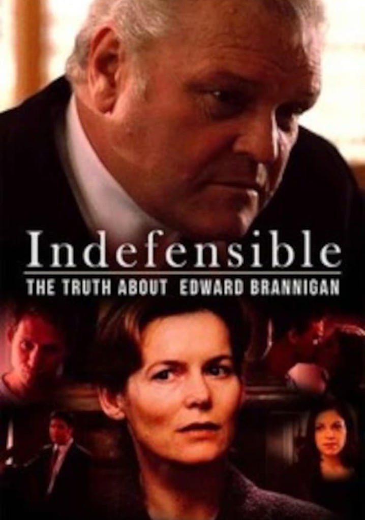 Indefensible: The Truth About Edward Brannigan