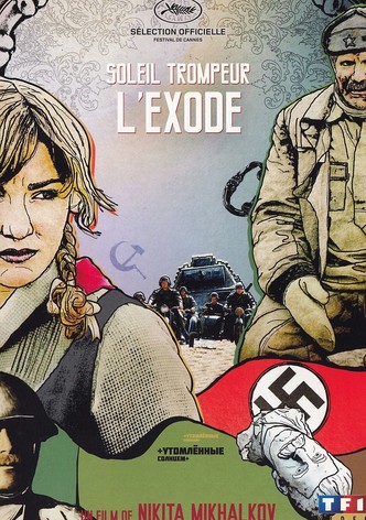 Soleil trompeur 2 : L'exode