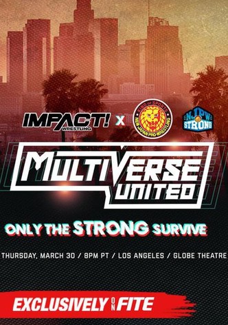IMPACT Wrestling x NJPW: Multiverse United: Only The Strong Survive