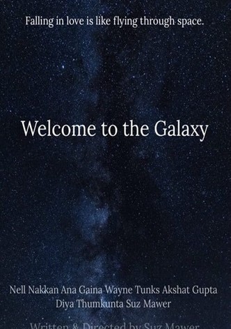 Welcome to the Galaxy