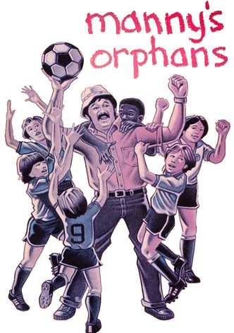 Manny's Orphans