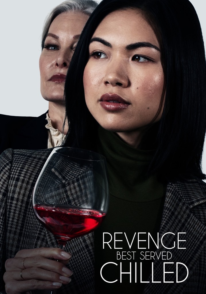 Revenge Best Served Chilled