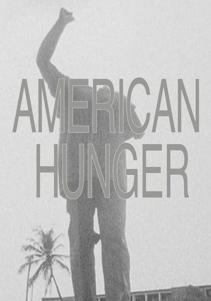 American Hunger