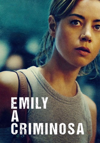 Emily, A Criminosa