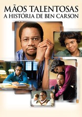 Mãos Talentosas - A História de Ben Carson