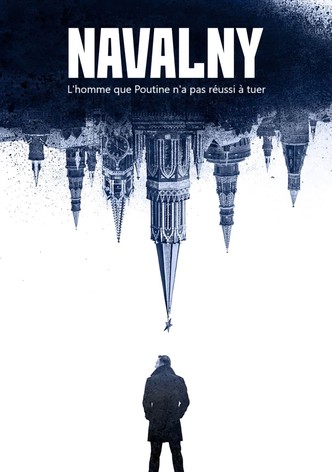 Navalny : L'Homme que Poutine n'a pas réussi à tuer
