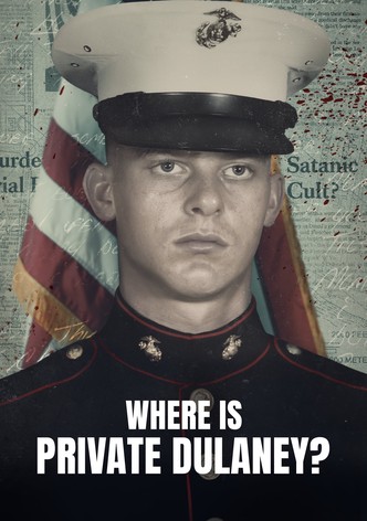 Where Is Private Dulaney?