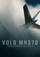 Volo MH370: l'aereo sparito nel nulla