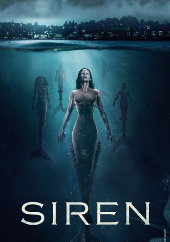 Siren - Where to Watch and Stream - TV Guide