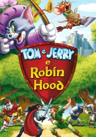 Tom & Jerry e Robin Hood
