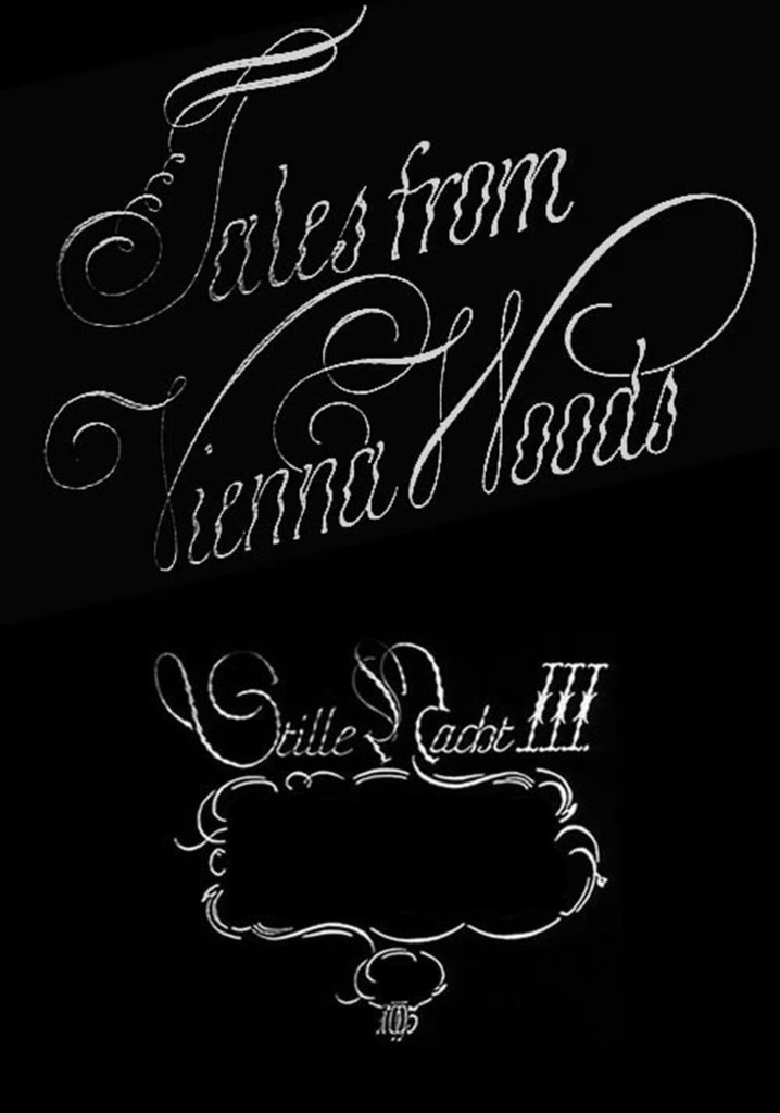 Stille Nacht III: Tales from Vienna Woods