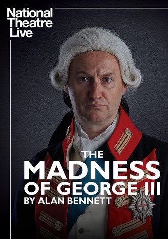 National Theatre Live: The Madness of George III