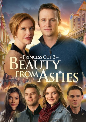 Princess Cut 3: Beauty from Ashes