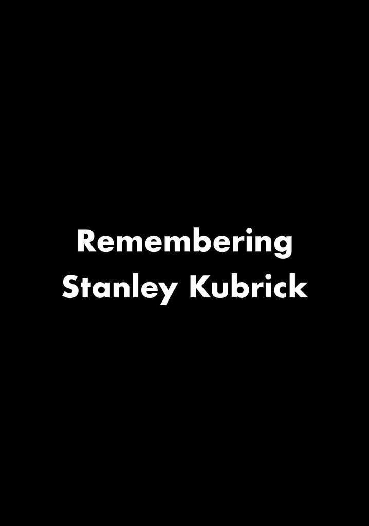 Remembering Stanley Kubrick