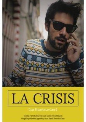 La Crisis