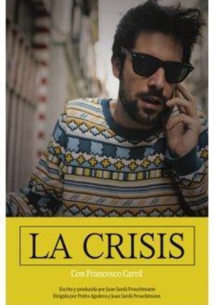 La Crisis