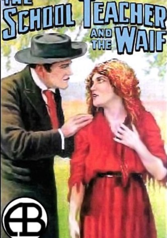 The School Teacher and the Waif