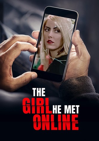 The Girl He Met Online