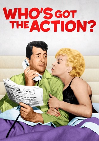 Who's Got the Action?