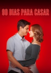 90 Dias Para Casar