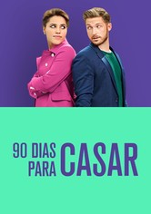 90 Dias Para Casar