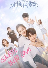 Skate Into Love - الموسم 1