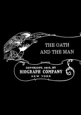 The Oath and the Man