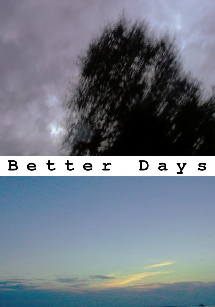 Better Days